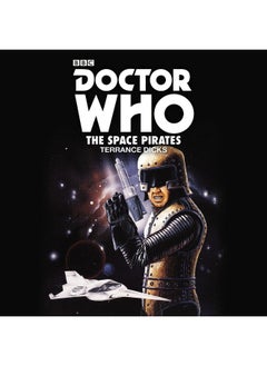 اشتري Doctor Who: The Space Pirates: 2nd Doctor Novelisation في الامارات