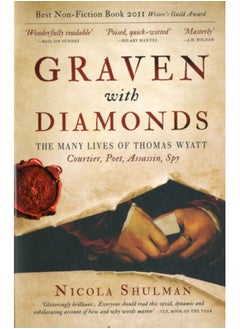 اشتري Graven with Diamonds : Sir Thomas Wyatt and the Inventions of Love في السعودية