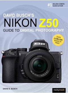 اشتري David Busch's Nikon Z50 Guide to Digital Photography في السعودية