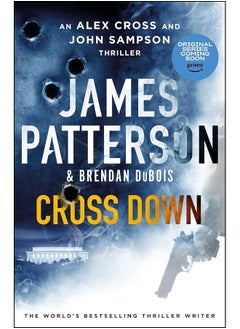 اشتري Cross Down: A thrilling spin-off to the bestselling Alex Cross series في الامارات