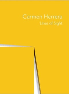 Buy Carmen Herrera : Lines of Sight in Saudi Arabia