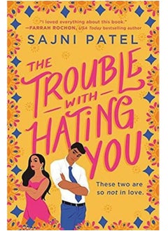 Buy The Trouble with Hating You - by Sajni Patel Paperback in Egypt