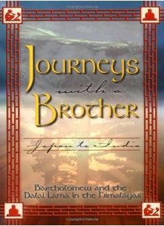 Buy Journeys With A Brother Japan To India by Bartholomew Paperback in UAE