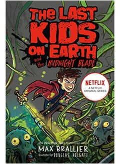 Buy Last Kids on Earth and the Midnight Blade in UAE