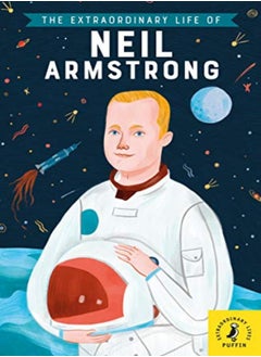 Buy The Extraordinary Life Of Neil Armstrong by Howard, Martin - Chiu, Freda Paperback in UAE