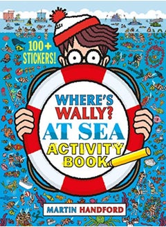 Buy Wheres Wally? At Sea Activity Book by Martin Handford Paperback in UAE