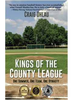 اشتري Kings of the County League : One Summer, One Team, One Dynasty في السعودية