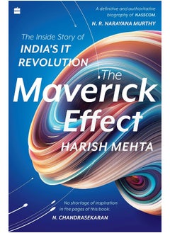 Buy The Maverick Effect: The Inside Story of India's It Revolution in UAE