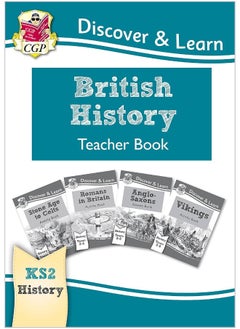 Buy KS2 Discover & Learn: History - British History Teacher Book, Years 3-6 in UAE