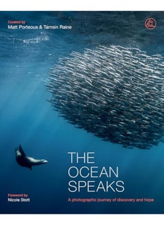 Buy The Ocean Speaks A Photographic Journey Of Discovery And Hope in UAE