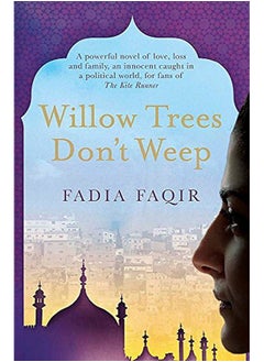 اشتري Willow Trees don't Weep في الامارات