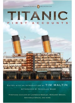 اشتري Titanic: First Accounts (Penguin Classics Deluxe Edition) في السعودية