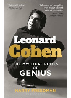 Buy Leonard Cohen: The Mystical Roots of Genius in UAE