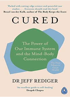 اشتري Cured: The Power of Our Immune System and the Mind-Body Connection في الامارات