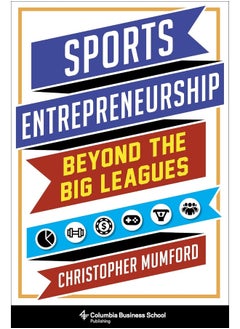 Buy Sports Entrepreneurship: Beyond the Big Leagues in UAE