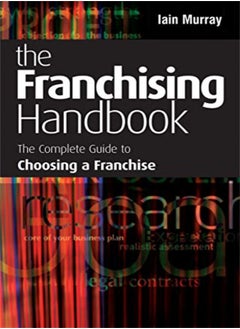 Buy The Franchising Handbook: The Complete Guide to Choosing a Franchise in UAE