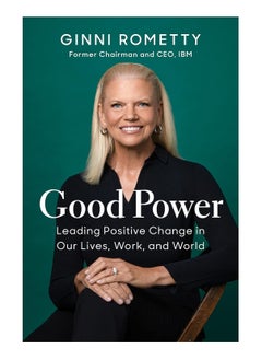 اشتري Good Power Leading Positive Change In Our Lives Work And World Hardcover في الامارات