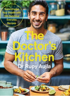 Buy The Doctor's Kitchen: Supercharge your health with 100 delicious everyday recipes in Saudi Arabia