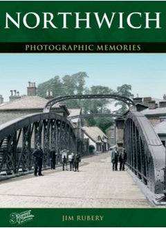 اشتري Northwich : Photographic Memories في الامارات