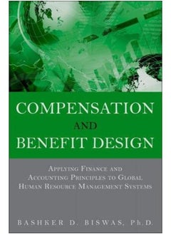 Buy Compensation and Benefit Design: Applying Finance and Accounting Principles to Global Human Resource Management Systems in Egypt