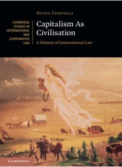 اشتري Capitalism As Civilisation A History Of International Law by Tzouvala, Ntina Paperback في الامارات