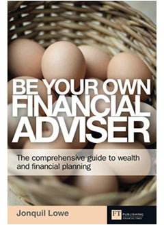 اشتري Be Your Own Financial Adviser: The comprehensive guide to wealth and Financial planning في مصر