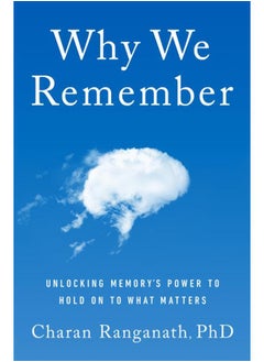 Buy Why We Remember: Unlocking Memory's Power to Hold on to What Matter in Egypt