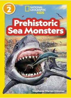 اشتري National Geographic Readers Prehistoric Sea Monsters Level 2 في الامارات