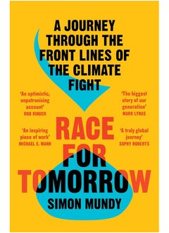 Buy Race for Tomorrow: A Journey Through the Front Lines of the Climate Fight in UAE