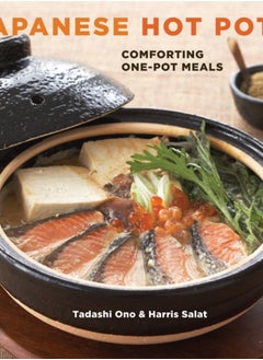 اشتري Japanese Hot Pots : Comforting One-Pot Meals [A Cookbook] في السعودية