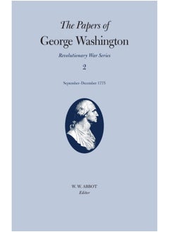 اشتري The Papers of George Washington v.2; Revolutionary War Series;Sept.-Dec.1775 في الامارات