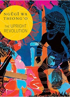 اشتري The Upright Revolution : Or Why Humans Walk Upright في السعودية