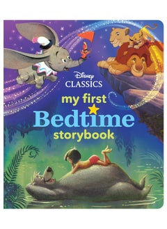 Buy My First Disney Classics Bedtime Storybook (My First Bedtime Storybook) in UAE