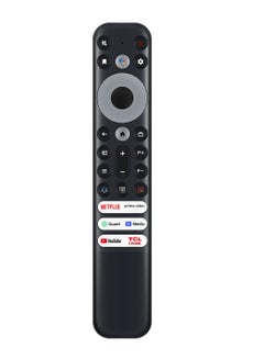 Buy Remote Control for TCL 8K QLED 4 Series 4k UHD LED Smart Android Televisions with Netflix YouTube Guard Media Prime Video TCL Channel in UAE