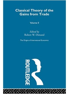 Buy The Origins of International Economics: Classical Theory of the Gains from Trade (Volume 2) in Egypt