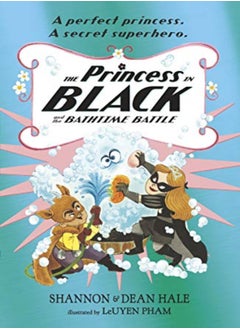 اشتري The Princess in Black and the Bathtime Battle في الامارات