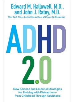 اشتري ADHD 2.0: العلوم الجديدة والاستراتيجيات الأساسية للازدهار مع الإلهاء - من الطفولة حتى مرحلة البلوغ في مصر