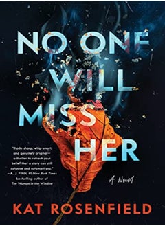 Buy No One Will Miss Her A Novel by Rosenfield, Kat Hardcover in UAE