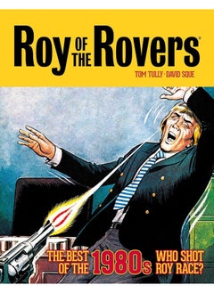 Buy Roy of the Rovers: The Best of the 1980s - Who Shot Roy Race? in UAE