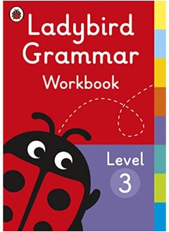 اشتري Ladybird Grammar Workbook Level 3 في الامارات