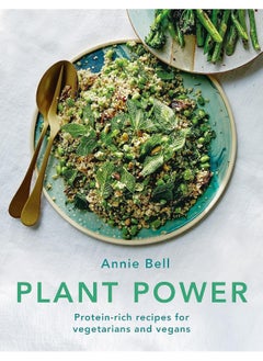 اشتري Plant Power: Protein-rich recipes for vegetarians and vegans في الامارات