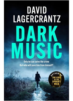 Buy Dark Music: The gripping new thriller from the author of THE GIRL IN THE SPIDER'S WEB in UAE