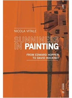 اشتري Sunniness in Painting : From Edward Hopper to David Hockney في السعودية