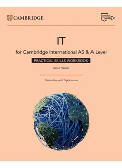 اشتري Cambridge International AS & A Level IT Practical Skills Workbook with Digital Access (2 Years) في الامارات