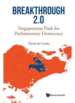 اشتري Breakthrough 2.0: Singaporeans Push For Parliamentary Democracy - Paperback في السعودية