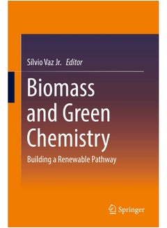 Buy Biomass and Green Chemistry: Building a Renewable Pathway in UAE