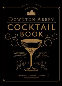 اشتري The Official Downton Abbey Cocktail Book في الامارات