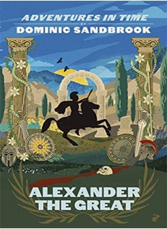 اشتري Adventures In Time Alexander The Great by Sandbrook, Dominic Hardcover في الامارات