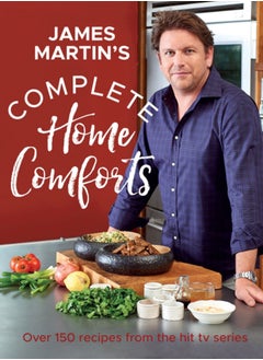 اشتري Complete Home Comforts : Over 150 Delicious Comfort-Food Classics في الامارات