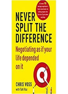 Buy Never Split The Difference: Negotiating As If Your Life Depended On It in UAE